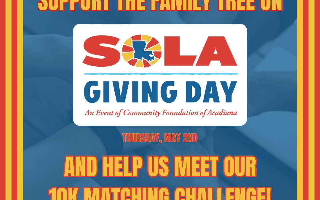 Make An Impact! Support The Family Tree on SOLA Giving Day